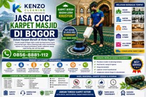 Jasa Cuci Karpet Masjid di Bogor, Biar Masjid Tetap Adem Walau Musim Hujan | Kenzo Cleaning